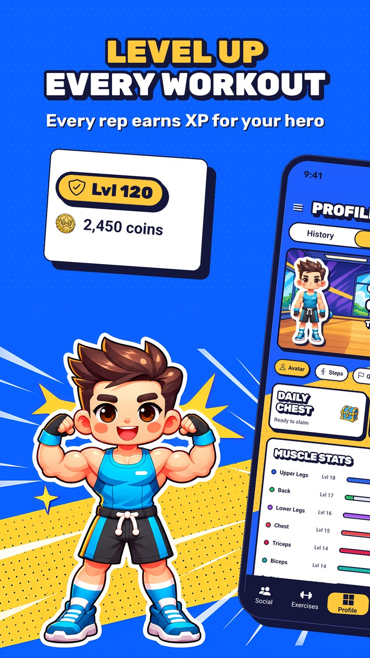 Level up every workout: every rep earns XP for your hero